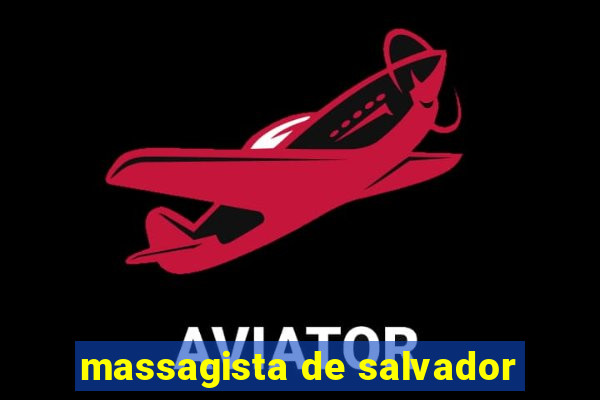 massagista de salvador